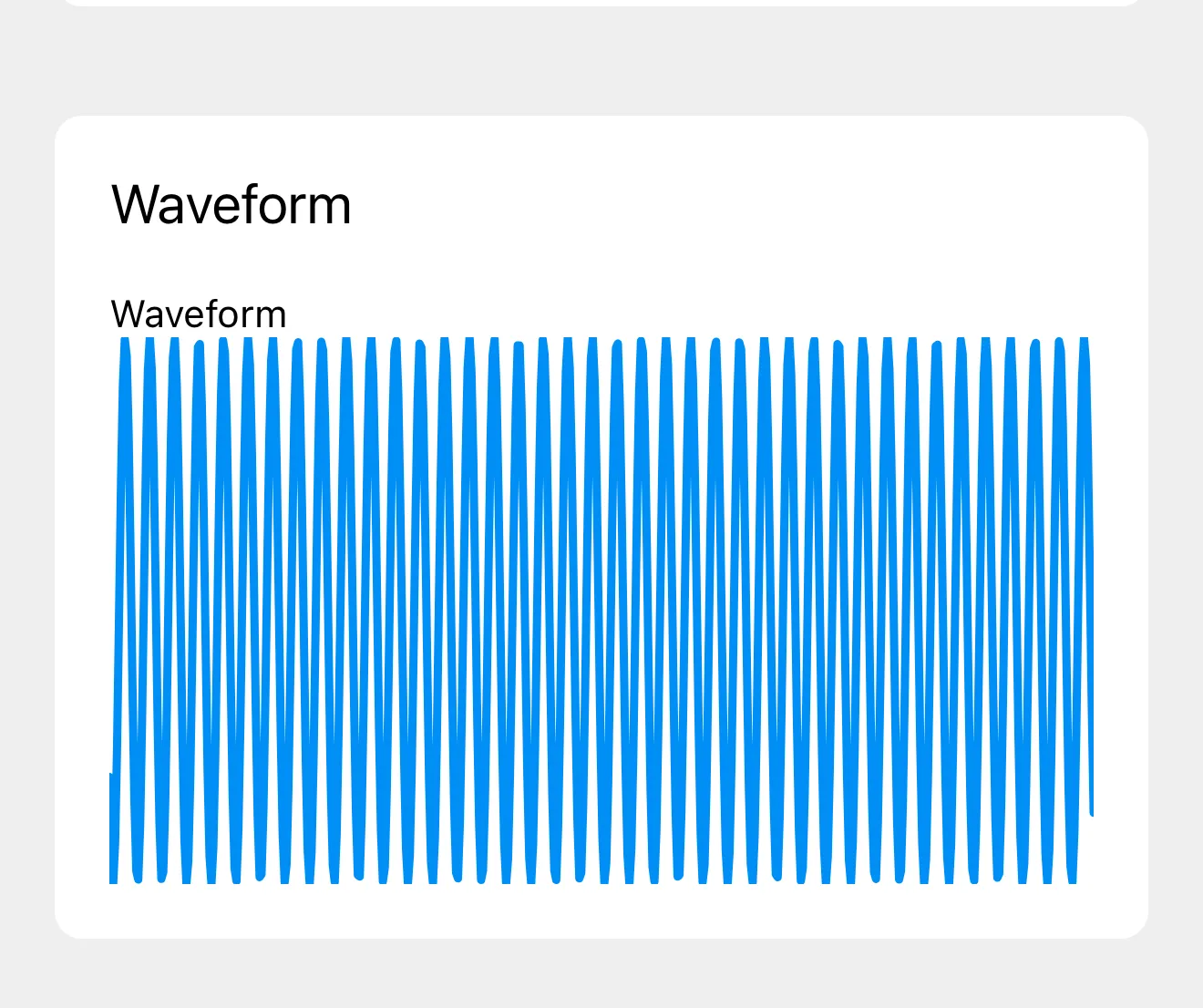 A screenshot of a React Native app cropped to only display a Waveform section with a blue line graph representing the current audio signal with a fairly high frequency and amplitude.